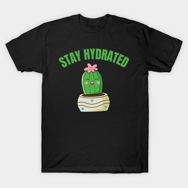 Stay hydrated T-Shirt by wondrous